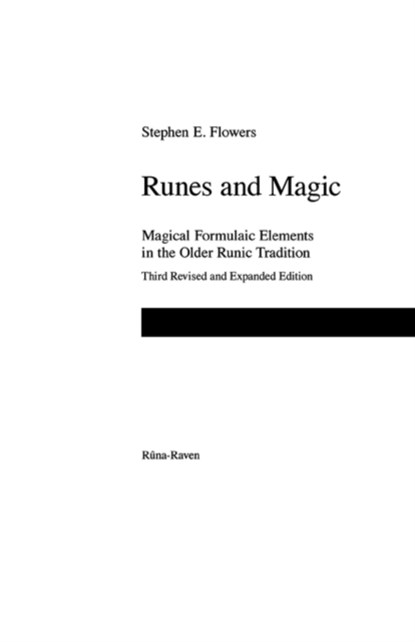 Runes and Magic, Stephen E Flowers - Paperback - 9781885972323