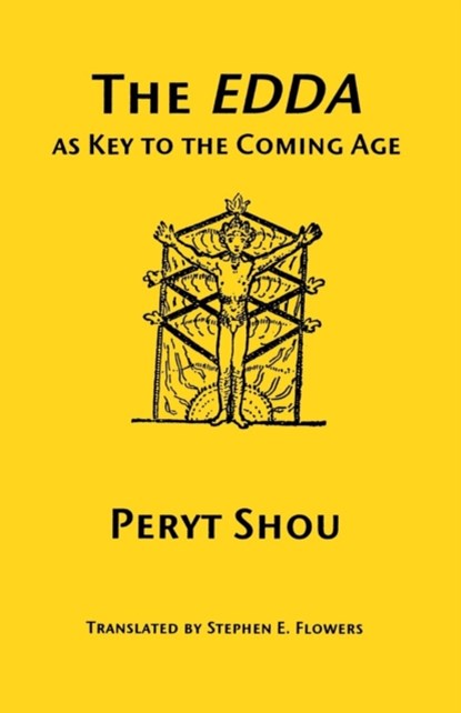 The Edda as Key to the Comng Age, Peryt Shou - Paperback - 9781885972590