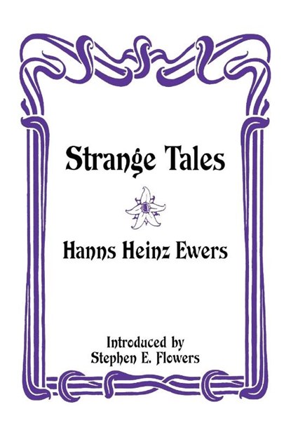 Strange Tales, EWERS,  Hanns Heinz - Paperback - 9781885972910