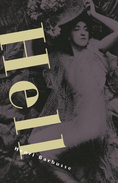 Hell, Henri Barbusse - Paperback - 9781885983015