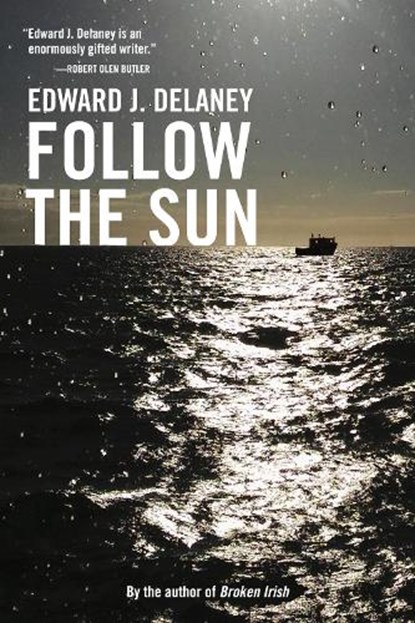 Follow the Sun, Edward J. Delaney - Gebonden - 9781885983558