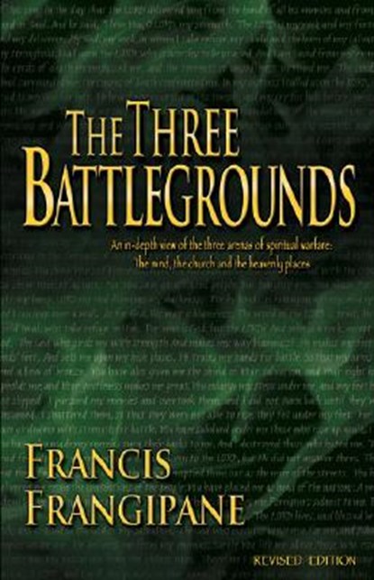 The Three Battlegrounds, FRANGIPANE,  Francis - Paperback - 9781886296381