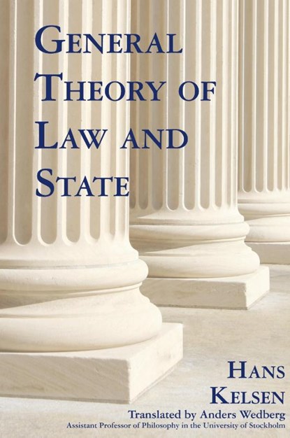 General Theory of Law and State, Hans Kelsen - Gebonden - 9781886363748