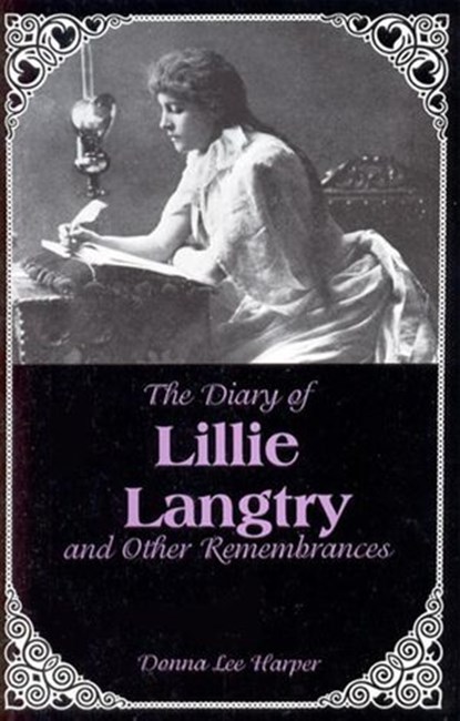 The Diary of Lillie Langtry, Donna Lee Harper - Ebook - 9781886571617