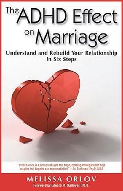 The ADHD Effect on Marriage, Melissa Orlov - Paperback - 9781886941977
