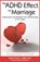 The ADHD Effect on Marriage, Melissa Orlov - Paperback - 9781886941977