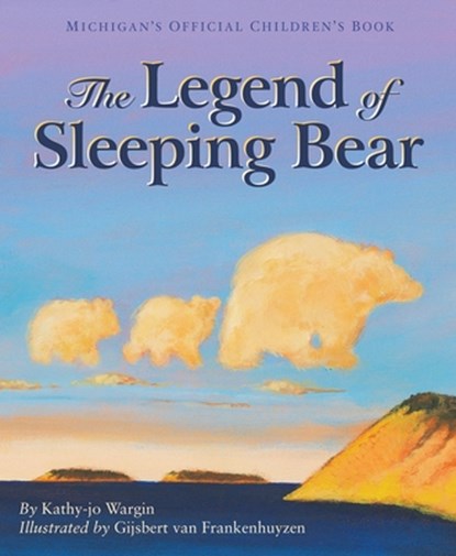 The Legend of Sleeping Bear, Kathy-Jo Wargin - Gebonden - 9781886947351
