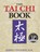 The Tai Chi Book, Robert Chuckrow - Paperback - 9781886969643