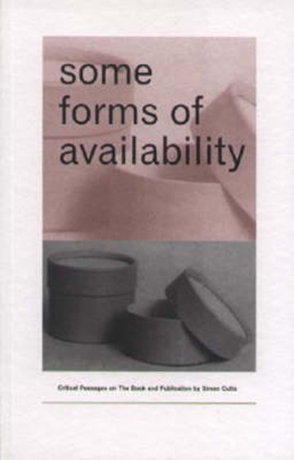 Some Forms of Availability, CUTTS,  Simon - Paperback - 9781887123754