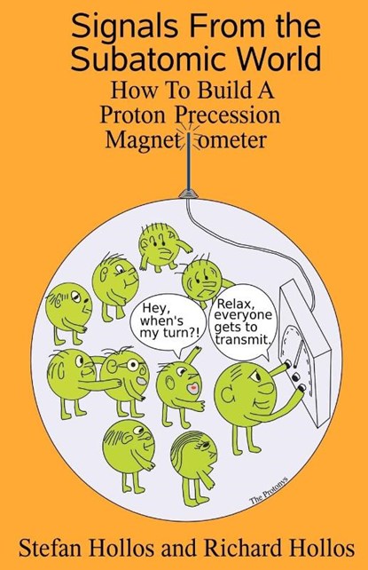 Signals from the Subatomic World, Stefan Hollos ; Richard Hollos - Paperback - 9781887187008