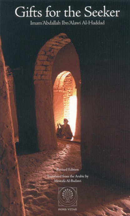 GIFTS FOR THE SEEKER REV/E, Imam 'Abdallah Ibn Alawi Al-Haddad - Paperback - 9781887752572