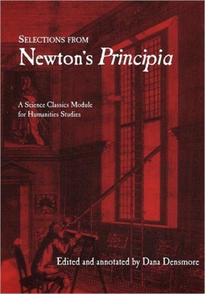 Selections from Newton's Principia, Sir Isaac Newton - Paperback - 9781888009262