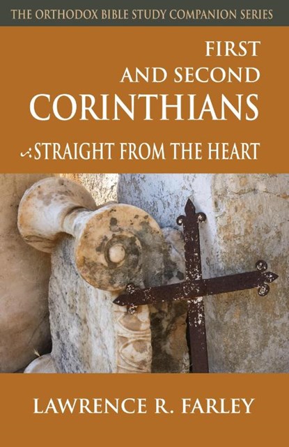 First and Second Corinthians, Fr. Lawrence R. Farley - Paperback - 9781888212532