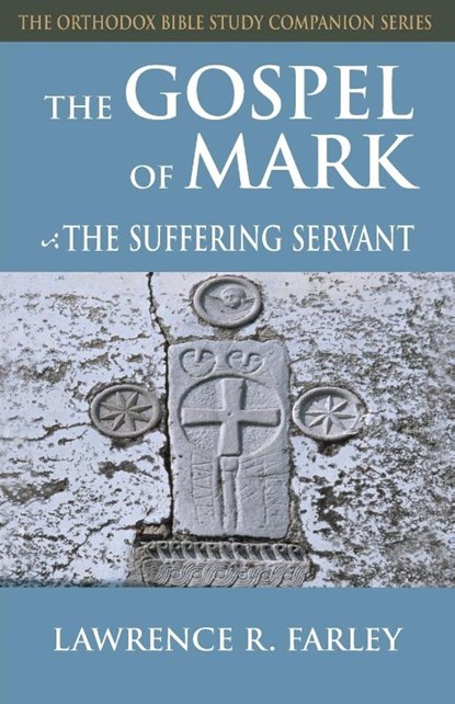Gospel of Mark, Fr Lawrence R Farley - Paperback - 9781888212549