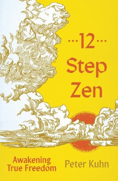 12-Step Zen, Peter Kuhn - Paperback - 9781888375695