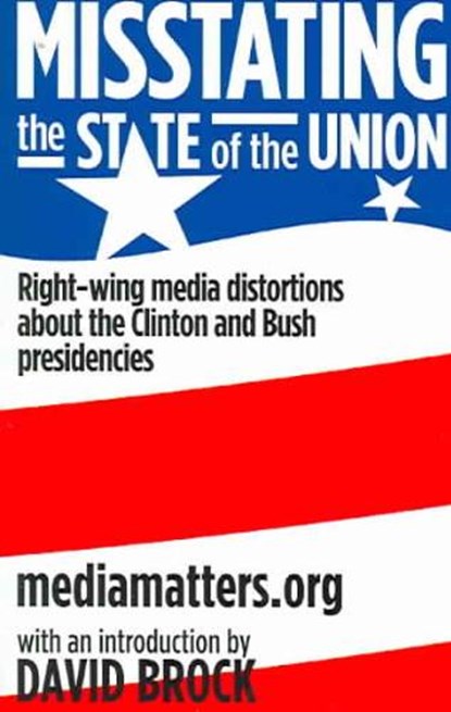 Misstating the State of the Union, niet bekend - Paperback - 9781888451801