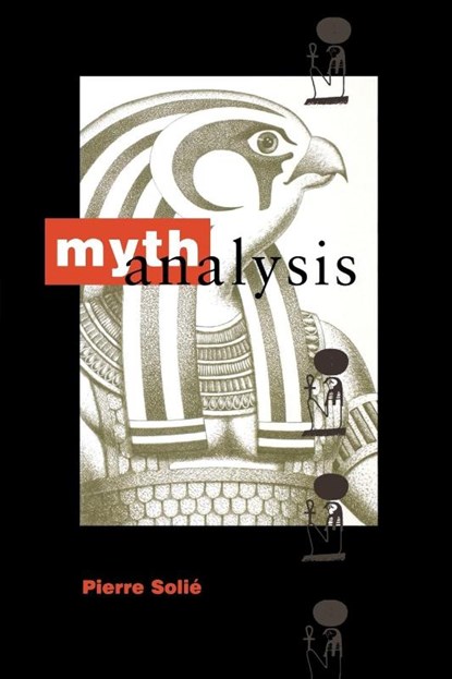 Mythanalysis, Pierre Solie - Paperback - 9781888602036