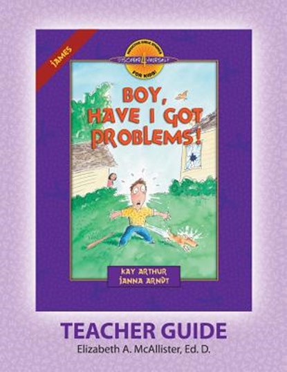 Discover 4 Yourself(r) Teacher Guide: Boy, Have I Got Problems!, Elizabeth a. McAllister - Paperback - 9781888655414