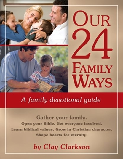 Our 24 Family Ways: A Family Devotional Guide, JARBOE,  Marvin - Paperback - 9781888692150