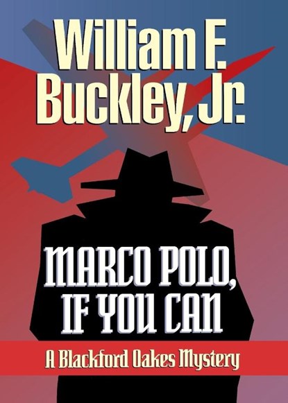 Marco Polo, If You Can, William F. Buckley - Paperback - 9781888952117