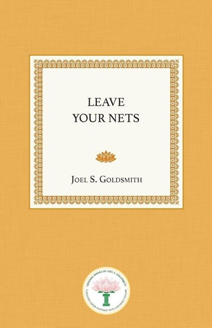 Leave Your Nets, Joel S. (Joel S. Goldsmith) Goldsmith - Paperback - 9781889051291