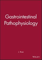 Gastrointestinal Pathophysiology | J. Rose | 