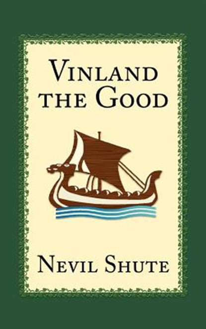 Vinland the Good, Nevil Shute - Gebonden - 9781889439112