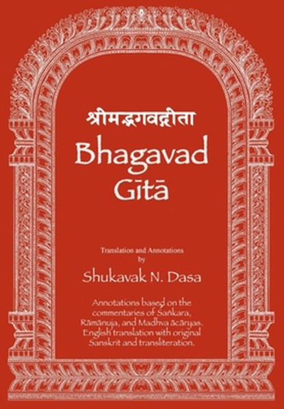 Bhagavad Gita, Shukavak N. Dasa - Gebonden - 9781889756349