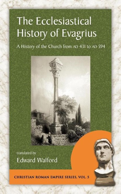 The Ecclesiastical History of Evagrius, Evagrius - Paperback - 9781889758886