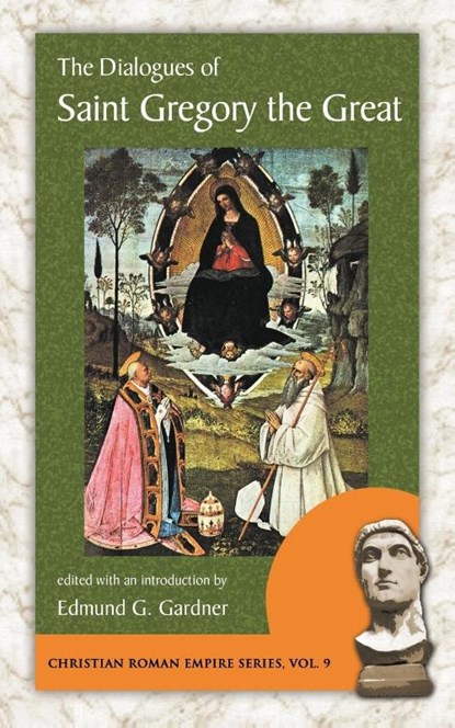 The Dialogues of Saint Gregory the Great, Pope Gregory The Great - Paperback - 9781889758947
