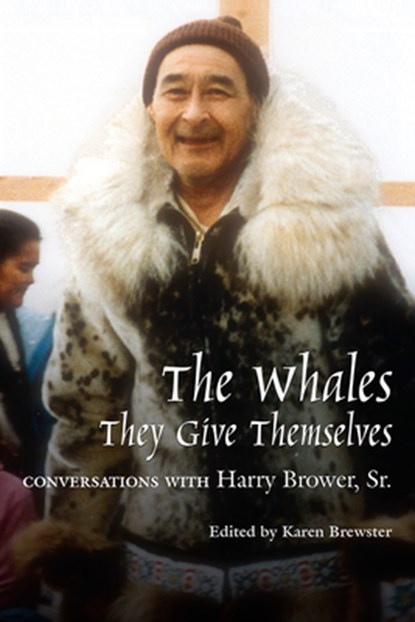 Whales, They Give Themselves, Karen Brewster - Paperback - 9781889963662