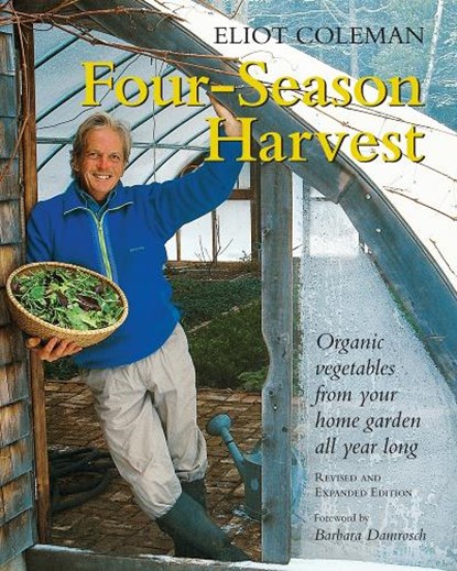 Four-Season Harvest, Eliot Coleman - Paperback - 9781890132279