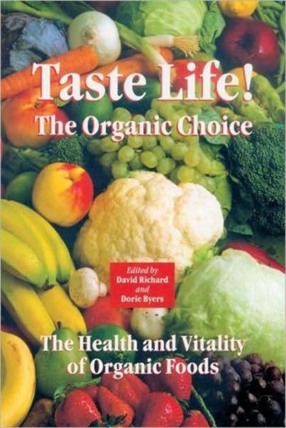 Taste Life!, David Richard ; Dorie Byers - Paperback - 9781890612085