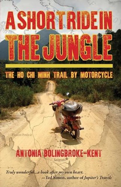 A Short Ride in the Jungle, Antonia Bolingbroke-Kent - Paperback - 9781890623487