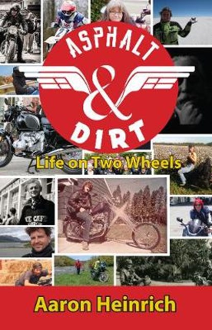 Asphalt & Dirt, Aaron Heinrich - Paperback - 9781890623531