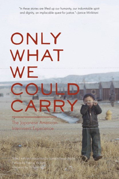 Only What We Could Carry, Lawson Fusao Inada - Paperback - 9781890771300