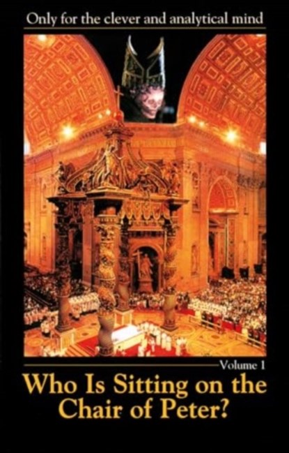 Who is Sitting on the Chair of Peter?, GABRIELE PUBLISHING,  House - Paperback - 9781890841447