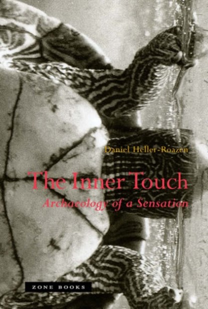The Inner Touch, Daniel (Princeton University) Heller-Roazen - Gebonden - 9781890951764