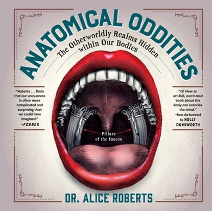 Anatomical Oddities, Alice Roberts - Gebonden - 9781891011139