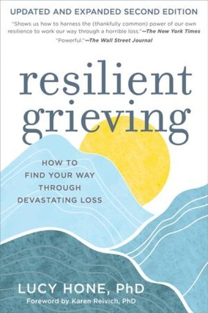 Resilient Grieving, Second Edition, Lucy Hone - Paperback - 9781891011160
