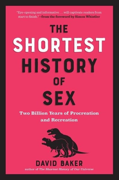 The Shortest History of Sex, David Baker - Paperback - 9781891011344
