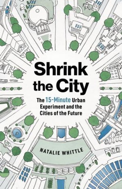 Shrink the City, Natalie Whittle - Paperback - 9781891011894