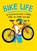 Bike Life, Adrien Zammit - Paperback - 9781891011955