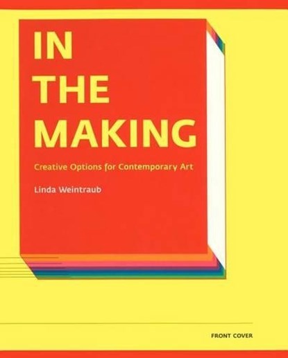 IN THE MAKING, Linda Weintraub - Paperback - 9781891024597