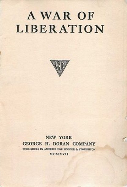 A War of Liberation, George H. Doran Co. - Ebook - 9781891053900