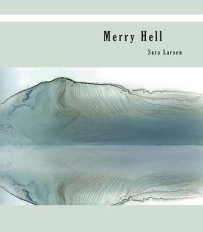 Merry Hell, LARSEN,  Sara - Paperback - 9781891190384
