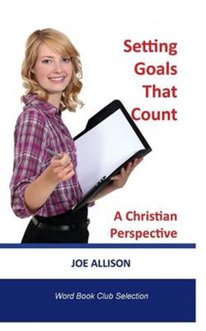 Setting Goals That Count, ALLISON,  Joe - Paperback - 9781891314100
