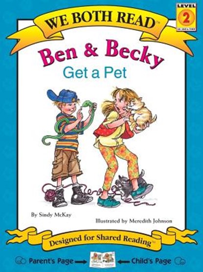 We Both Read-Ben and Becky Get a Pet (Pb), Sindy McKay - Paperback - 9781891327100