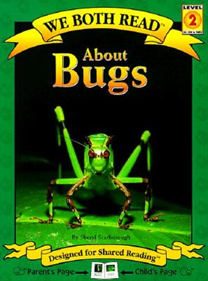 We Both Read-About Bugs, Sheryl Scarborough - Paperback - 9781891327117