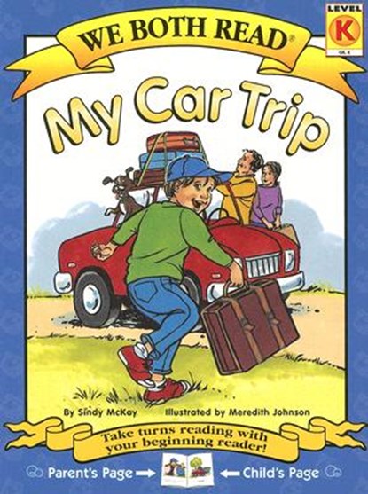 We Both Read-My Car Trip (Pb), Sindy McKay - Paperback - 9781891327643